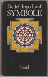 Symbole : Verschiedenheit und Einheit in östlicher und westlicher Kultur.