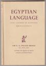 Egyptian language : easy lessons in Egyptian hieroglyphics with sign list.