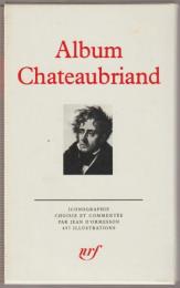 Album Chateaubriand : iconographie.