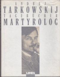 Martyrolog : Tagebücher 1970-1986