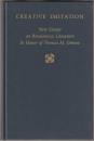 Creative imitation : new essays on Renaissance literature in honor of Thomas M. Greene.