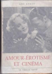 Amour-erotisme & cinéma