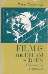Film & the dream screen : a sleep and a forgetting