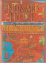 Nomad's hotel : travels in time and space.