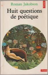 Huit questions de poétique