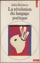 La révolution du langage poétique : l'avant-garde à la fin du XIXe siècle, Lautréamont et Mallarmé