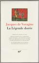 La légende dorée.