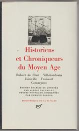 Historiens et chroniqueurs du moyen âge.