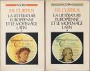 La littérature européenne et le moyen-âge latin.