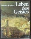 Leben des Geistes : ein Buch der Bilder zur Fundamentalgeschichte der Menschheit