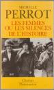 Les femmes, ou les silences de l'histoire.