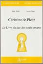 Christine de Pizan, "Le livre du duc des vrais amants".