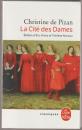 La cité des dames. <Le livre de poche...