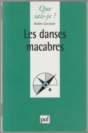 Les danses macabres.