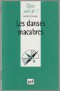 Les danses macabres.