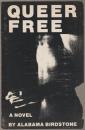 Queer free : a novel.