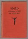 Negro: National Asset or Liability?