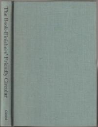 The Book-finishers' friendly circular.