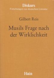 Musils Frage nach der Wirklichkeit.