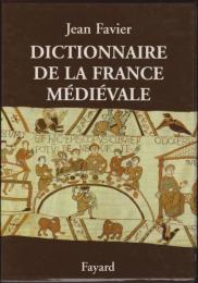 Dictionnaire de la France médiévale