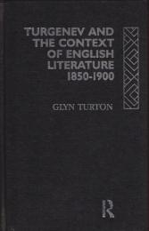 Turgenev and the context of English literature, 1850-1900