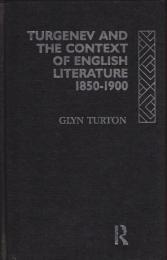 Turgenev and the context of English literature, 1850-1900