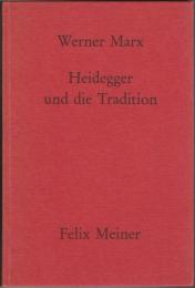 Heidegger und die Tradition : eine problemgeschichtliche Einfuhrung in die Grundbestimmungen des Seins.
