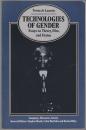 Technologies of gender : essays on theory, film, and fiction.