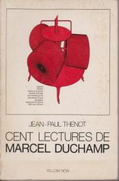 Cent lectures de Marcel Duchamp : visualisation d'une intervention sociologique réalisée en 1974