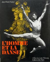 L'homme et la danse : le danseur du XVIe au XXe siècle