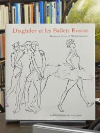 Diaghilev et les ballets russes