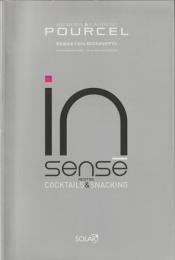 In sensé : cocktails & snacking : recettes.