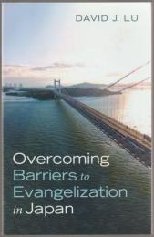Overcoming barriers to evangelization in Japan.