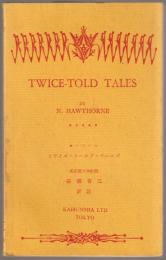 Twice-told tales.