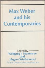 Max Weber and his contemporaries.