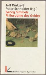 Georg Simmels Philosophie des Geldes.