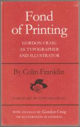 Fond of printing : Gordon Craig as typographer and illustrator.