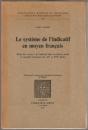 Le système de l'indicatif en moyen français : étude des "tiroirs" de l'indicatif dans les farces, sotties et moralités françaises des XVe et XVIe siècles.