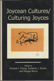 Joycean cultures, culturing Joyces.