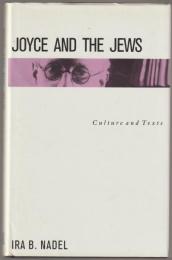 Joyce and the Jews : culture and texts