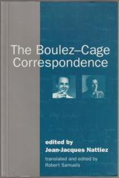 The Boulez-Cage correspondence.