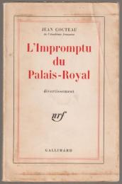 L'impromptu du Palais-Royal : divertissement.