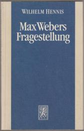 Max Webers Fragestellung : Studien zur Biographie des Werks.