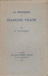La psychose de François Villon