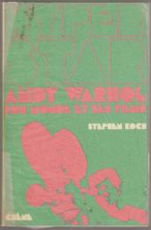 Hyperstar : Andy Warhol, son monde et ses films.