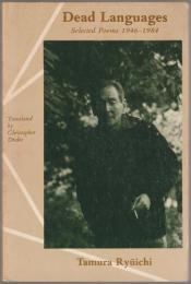 Dead languages : selected poems, 1946-1984