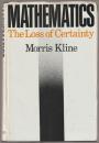 Mathematics : the loss of certainty.