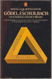 Gödel, Escher, Bach : an eternal golden braid