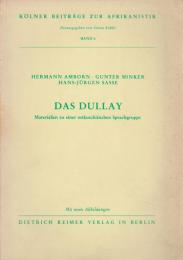 Das Dullay : Materialien zu e. ostkuschitischen Sprachgruppe