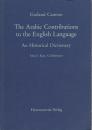 The Arabic contributions to the English language : an historical dictionary
